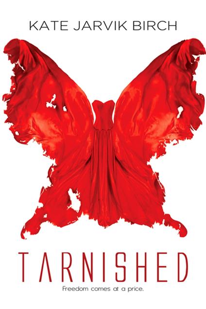 Tarnished - Kate Jarvik Birch - ebook
