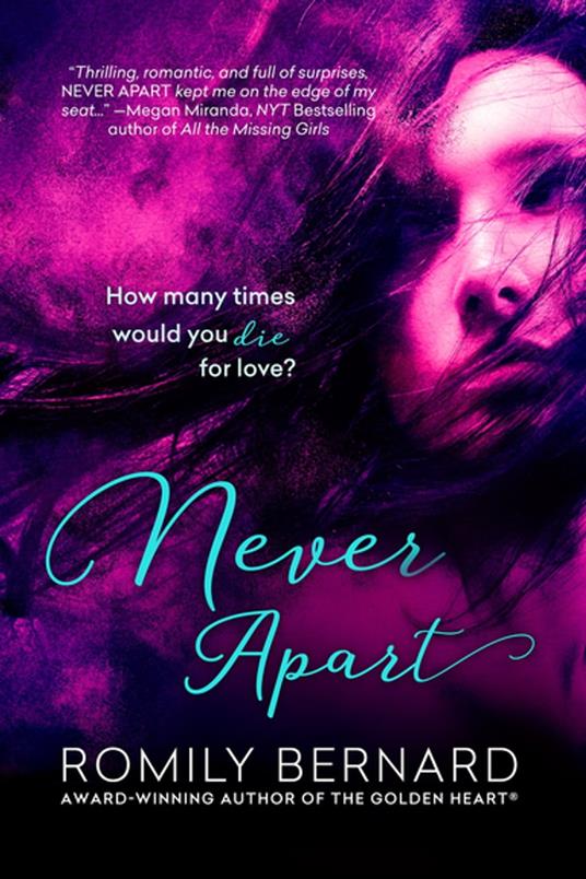 Never Apart - Romily Bernard - ebook