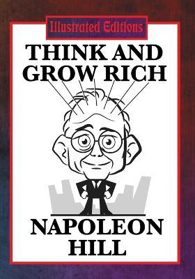 Think and Grow Rich (Illustrated Edition) - Napoleon Hill - cover