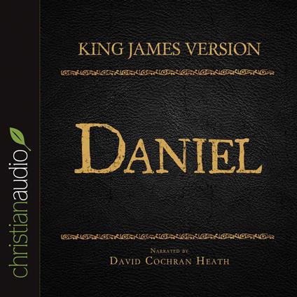 Holy Bible in Audio - King James Version: Daniel