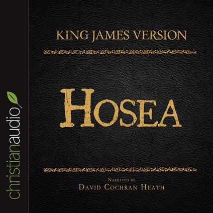 Holy Bible in Audio - King James Version: Hosea