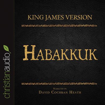 Holy Bible in Audio - King James Version: Habakkuk