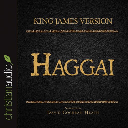 Holy Bible in Audio - King James Version: Haggai