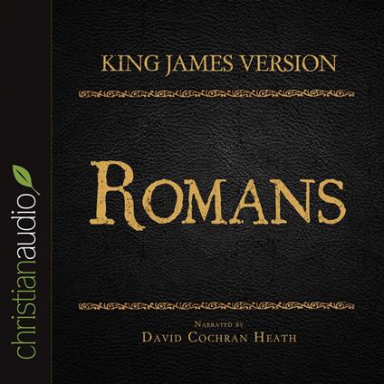 Holy Bible in Audio - King James Version: Romans