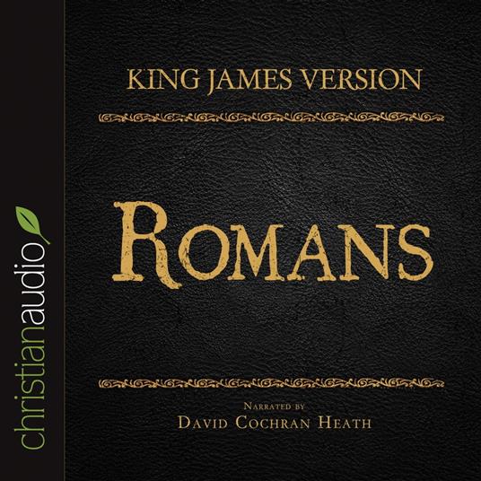 Holy Bible in Audio - King James Version: Romans