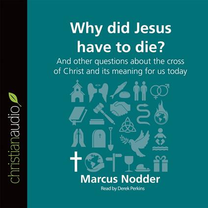 Why Did Jesus Have to Die?