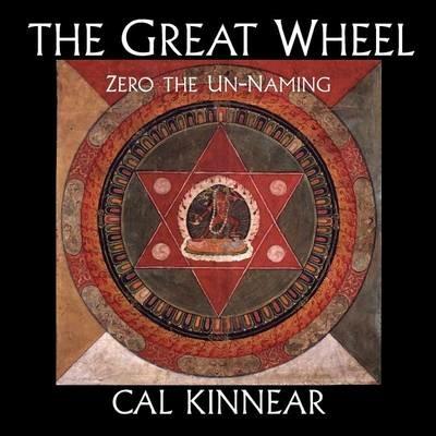 The Great Wheel: Zero the Un-Naming - Cal Kinnear - cover