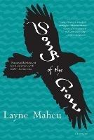 Libro in inglese Song of the Crow  - Layne Maheu