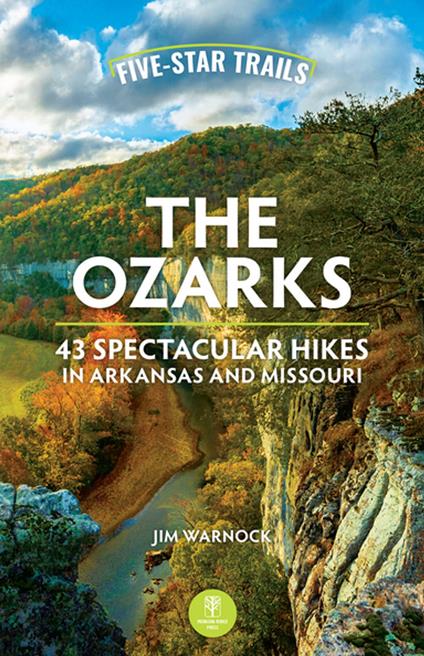 Five-Star Trails: The Ozarks