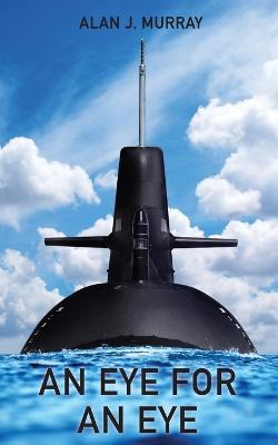 An Eye for an Eye - Alan J Murray - cover