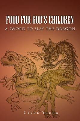 Food for God's Children - Clyde Young - cover