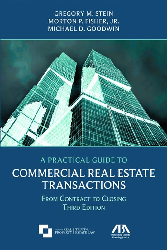 A Practical Guide to Commercial Real Estate Transactions