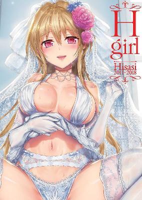 H-Girl: Hisasi Artworks 2011-2018 - cover
