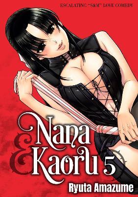 Nana & Kaoru, Volume 5 - Ryuta Amazume - cover