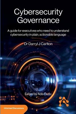 Cybersecurity Governance - Darryl Carlton - cover