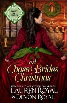 A Chase Brides Christmas - Lauren Royal,Devon Royal - cover