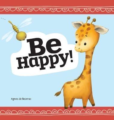Be Happy: Baby Book - Agnes De Bezenac - cover