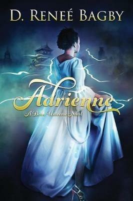 Adrienne (A Bron Universe Novel) - D Renee Bagby - cover