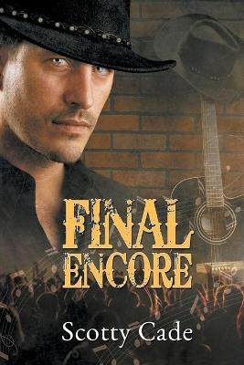 Final Encore - Scotty Cade - cover