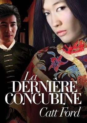 Dernire Concubine (Translation) - Catt Ford - cover
