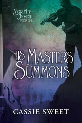 His Master's Summons Volume 1 - Cassie Sweet - cover