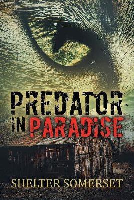 Predator in Paradise - Shelter Somerset - cover