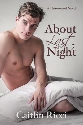 About Last Night - Caitlin Ricci - cover