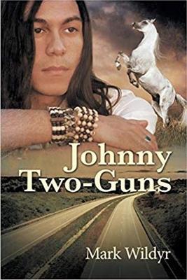 Johnny Two-Guns - Mark Wildyr - cover