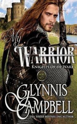 My Warrior - Glynnis Campbell - cover