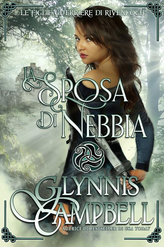 La sposa di nebbia - Glynnis Campbell,Ernesto Pavan - ebook