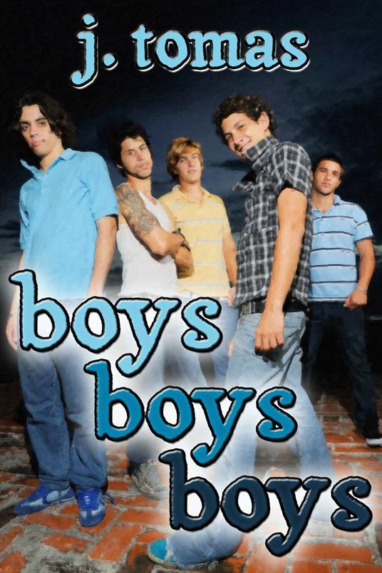 Boys Boys Boys Box Set - J. Tomas - ebook