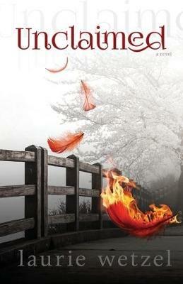 Unclaimed - Laurie Wetzel - cover