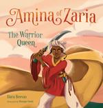 Amina of Zaria: The Warrior Queen