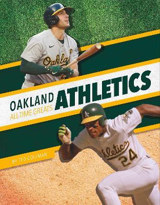Oakland Athletics All-Time Greats - Ted Coleman - cover