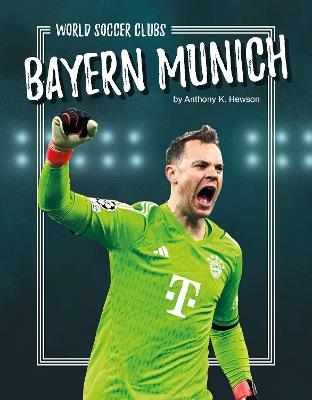 Bayern Munich - Anthony K. Hewson - cover