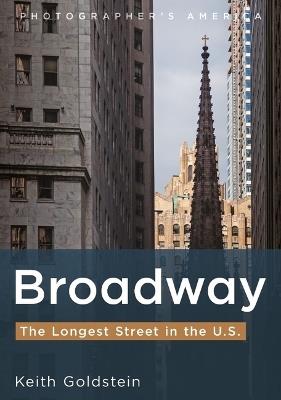 Broadway, the Longest Street in the U.S. - Keith Goldstein - cover