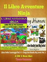 Il libro Avventure Ninja: Libro Ninja per Bambini: Il Libro delle Scorregge