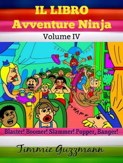 Il libro Avventure Ninja: Libro Ninja per bambini - Tmmie Guzzmann - ebook