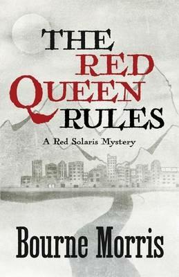 The Red Queen Rules - Bourne Morris - cover