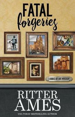Fatal Forgeries - Ritter Ames - cover
