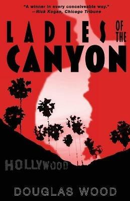 Ladies of the Canyon - Douglas Wood - cover