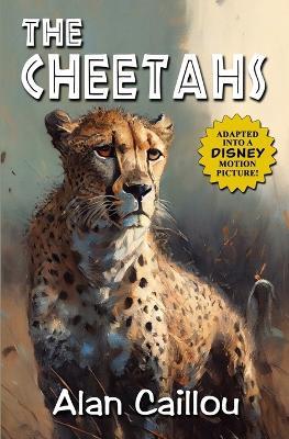 The Cheetahs - Alan Caillou - cover