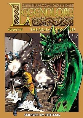 Legendlore - Volume 5: Serpent by the Tail - Stuart Kerr - cover