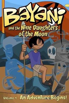 Bayani and the Nine Daughters of the Moon - Travis McIntire - cover
