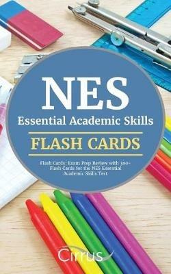 NES Essential Academic Skills Flash Cards: Exam Prep Review with 300+ Flash Cards for the NES Essential Academic Skills Test - Nes Essential Academic Skills Team,Cirrus Test Prep - cover