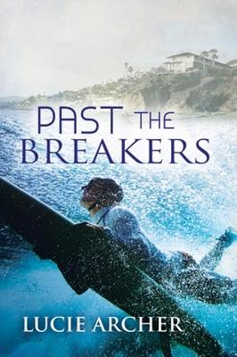Past the Breakers - Lucie Archer - cover