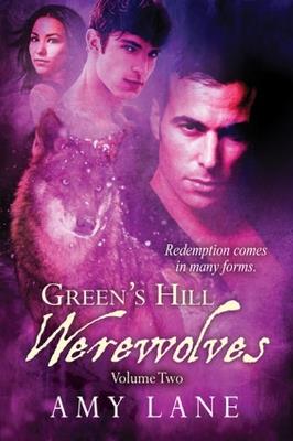 Green's Hill Werewolves, Vol. 2 - Amy Lane - cover