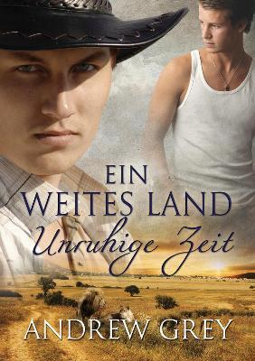 weites Land - Unruhige Zeit (Translation) - Andrew Grey - cover