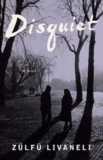 Disquiet: A Novel