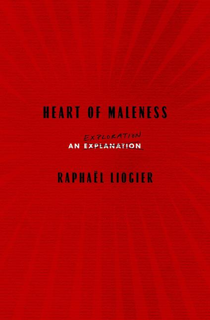 Heart of Maleness